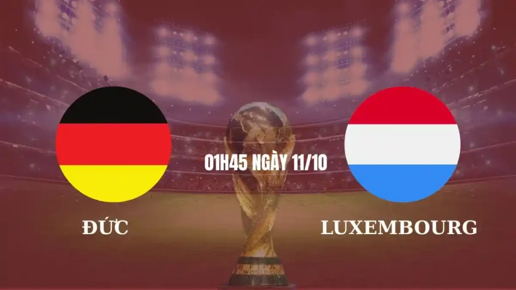 OK9 nhận định & soi kèo Luxembourg vs Đức (Tháng 11/2025): Cỗ xe tăng nổ súng – Kèo sáng lộ diện! 6 Luxembourg vs Đức